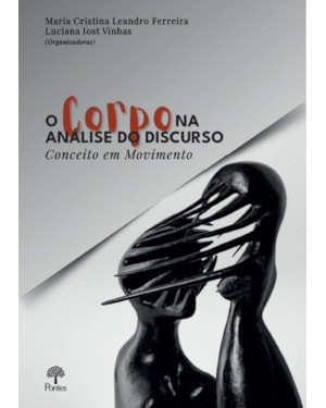 O CORPO NA ANÁLISE DO DISCURSO