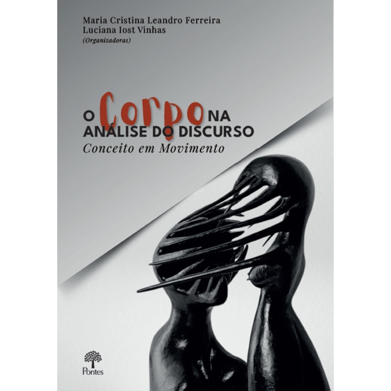 O CORPO NA ANÁLISE DO DISCURSO