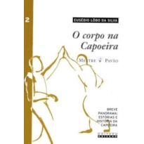 O CORPO NA CAPOEIRA