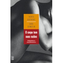 O CORPO TEM SUAS RAZÕES: ANTIGINÁSTICA E CONSCIÊNCIA DE SI