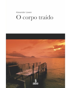 O CORPO TRAÍDO