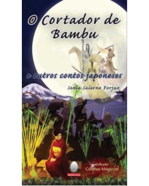 O cortador de bambu e outros contos japoneses