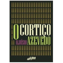 O CORTIÇO - EDIÇÃO CAPA DURA