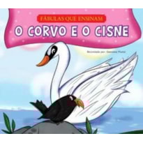 O CORVO E O CISNE