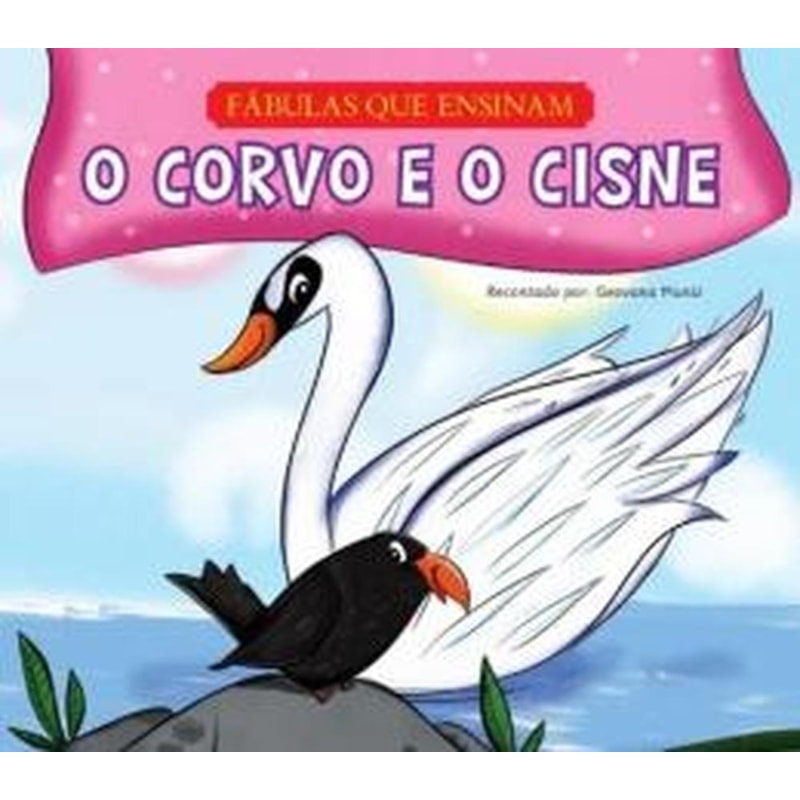 O CORVO E O CISNE