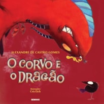 O CORVO E O DRAGÃO