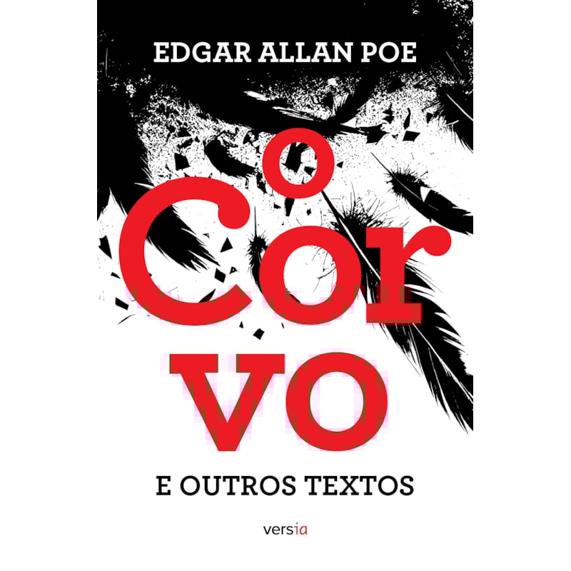 O CORVO E OUTROS TEXTOS