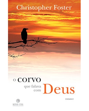 O CORVO QUE FALAVA COM DEUS