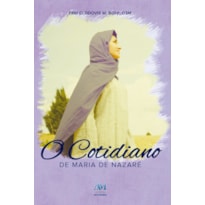 O cotidiano de Maria de Nazaré