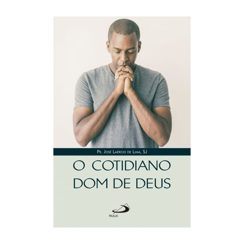 O Cotidiano Dom de Deus