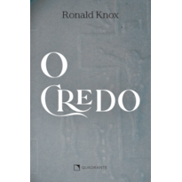 O CREDO - 3ª EDIÇÃO