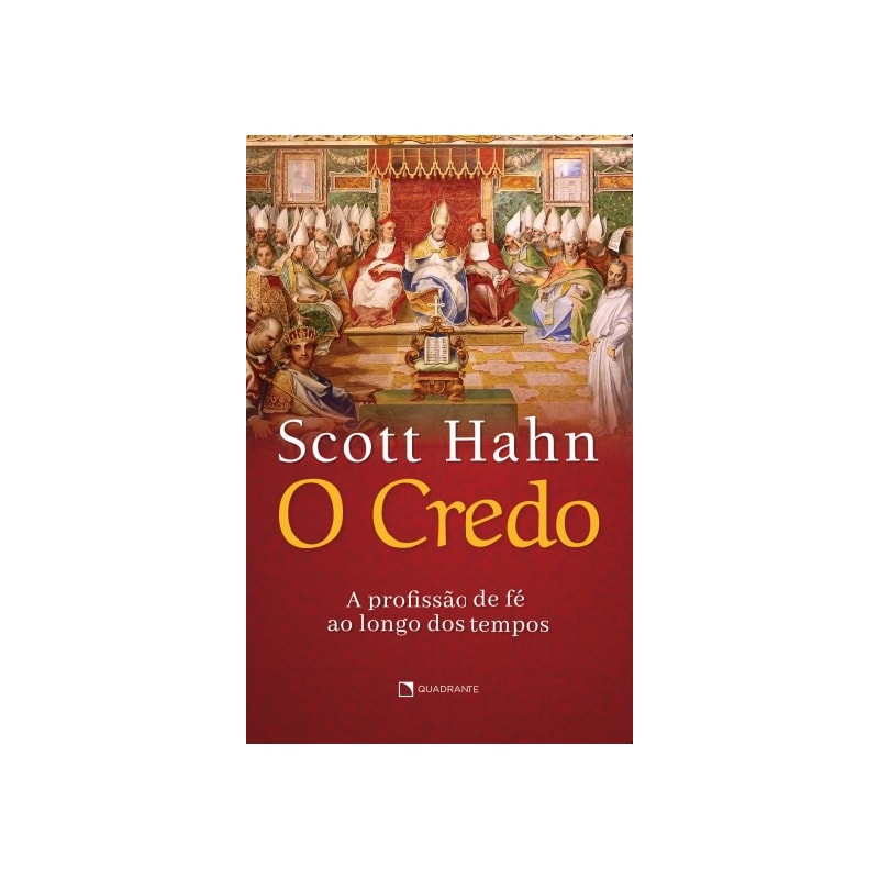 O CREDO: A PROFISSÃO DE FÉ AO LONGO DOS TEMPOS