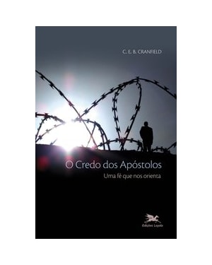 O CREDO DOS APÓSTOLOS - UMA FÉ QUE NOS ORIENTA