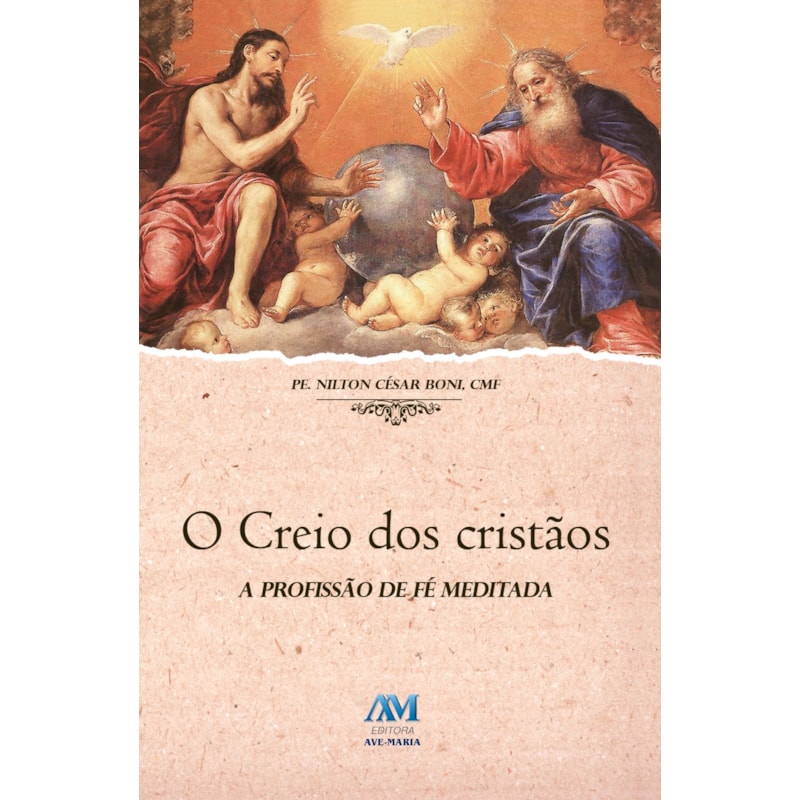 O CREIO DOS CRISTÃOS