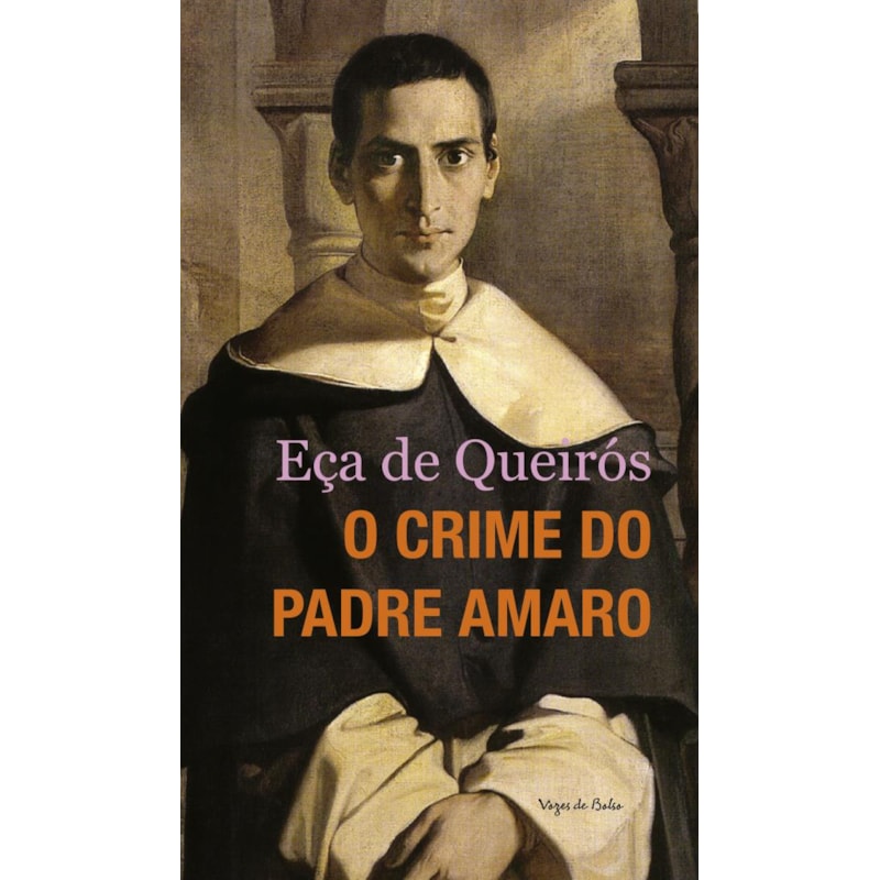 O CRIME DO PADRE AMARO: ED. BOLSO