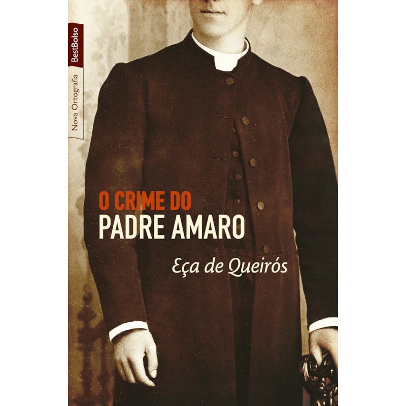 O CRIME DO PADRE AMARO (EDIÇÃO DE BOLSO)
