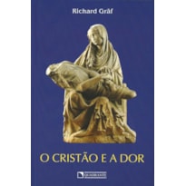 O CRISTÃO E A DOR