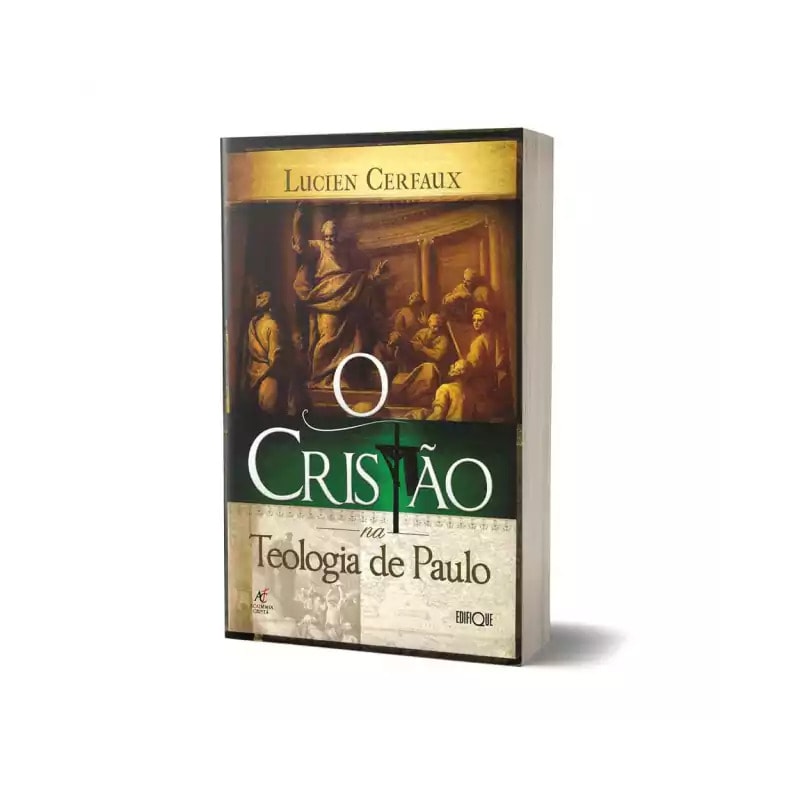 O Cristão Na Teologia de Paulo - Lucien Cerfaux