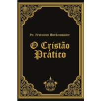 O CRISTÃO PRÁTICO