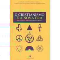 O CRISTIANISMO E A NOVA ERA. JESUS CRISTO, PORTADOR DA ÁGUA VIVA