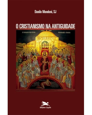 O CRISTIANISMO NA ANTIGUIDADE