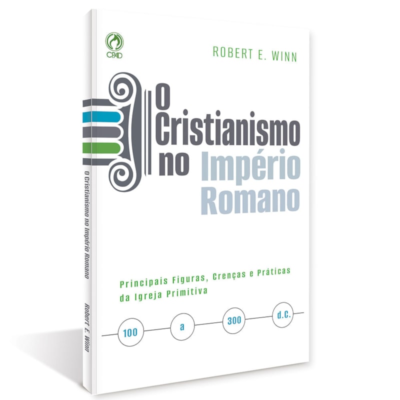 O CRISTIANISMO NO IMPÉRIO ROMANO