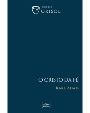 O Cristo da fé