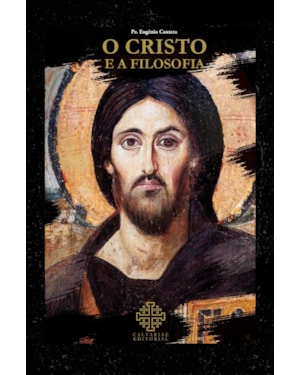O CRISTO E A FILOSOFIA