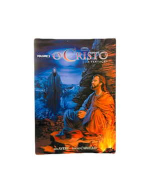 O CRISTO - VOLUME 3 - A TENTAÇÃO - HISTÓRIA EM QUADRINHOS
