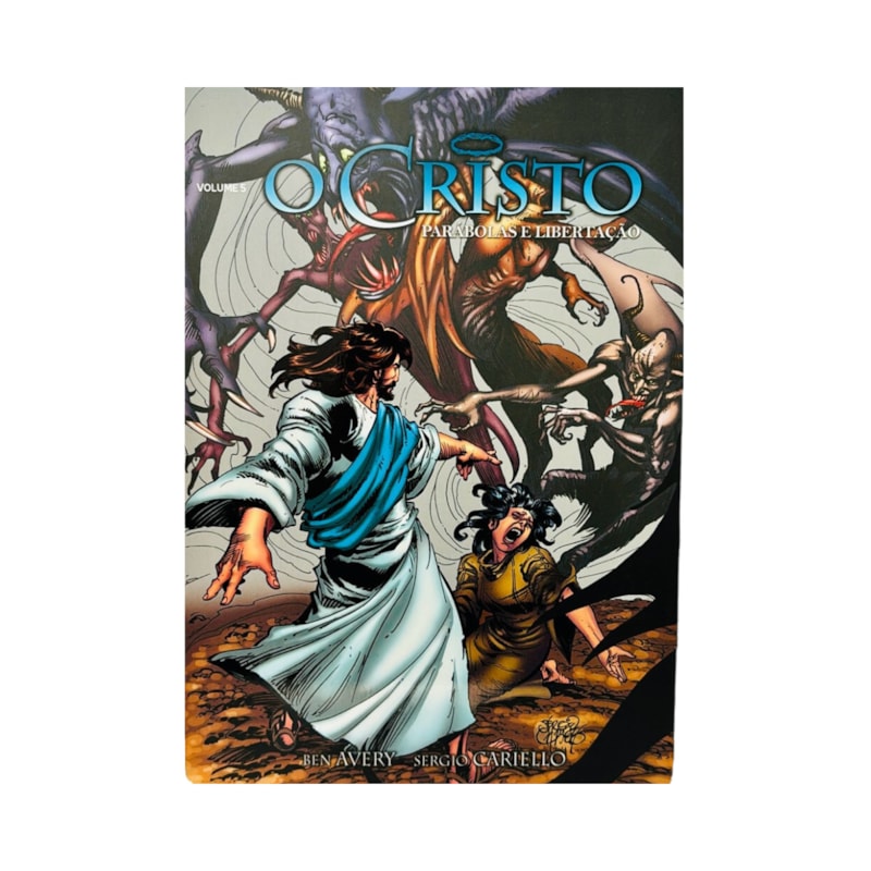 O CRISTO - VOLUME 5 - PARÁBOLAS E LIBERTAÇÃO - HISTÓRIA EM QUADRINHOS