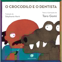 O CROCODILO E O DENTISTA