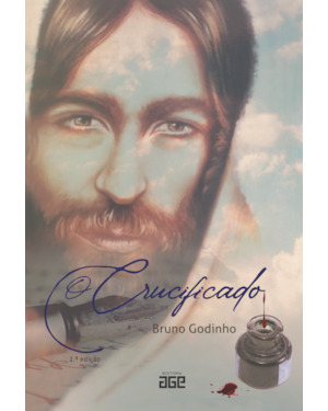 O CRUCIFICADO - 2ª EDIÇÃO