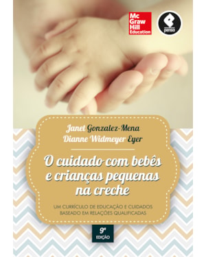 O CUIDADO COM BEBÊS E CRIANÇAS PEQUENAS NA CRECHE: UM CURRÍCULO DE EDUCAÇÃO E CUIDADOS BASEADO EM RELAÇÕES QUALIFICADAS