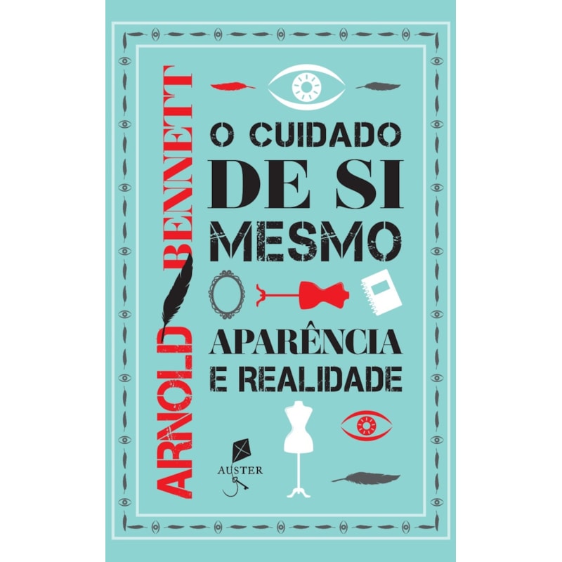 O CUIDADO DE SI MESMO. APARÊNCIA E REALIDADE