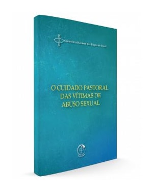 O cuidado pastoral das vítimas de abuso sexual