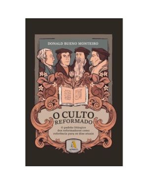 O CULTO REFORMADO