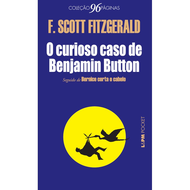O curioso caso de Benjamin Button (seguido de Bernice corta o cabelo)