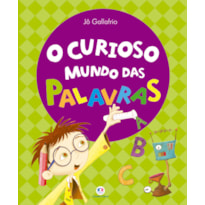 O CURIOSO MUNDO DAS PALAVRAS