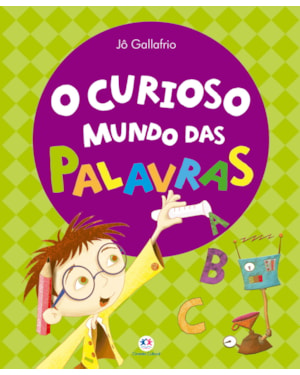 O CURIOSO MUNDO DAS PALAVRAS