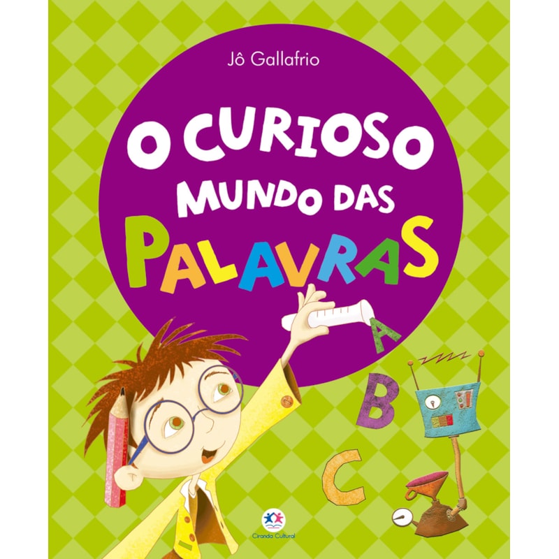 O CURIOSO MUNDO DAS PALAVRAS