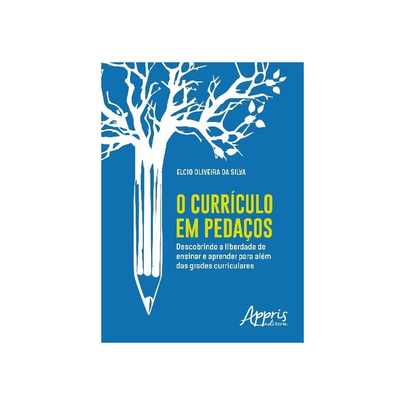 O CURRÍCULO EM PEDAÇOS