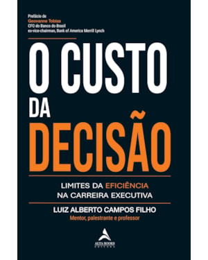 O Custo da Decisão: Limites da Eficiência na Carreira Executiva