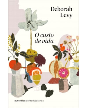 O custo de vida (Trilogia Autobiografia Viva, vol. 2)