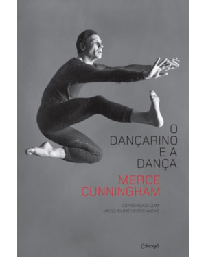 O DANÇARINO E A DANÇA: CONVERSAS COM JACQUELINE LESSCHAEVE
