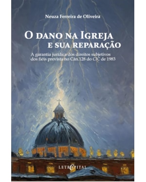 O DANO NA IGREJA E SUA REPARAÇÃO