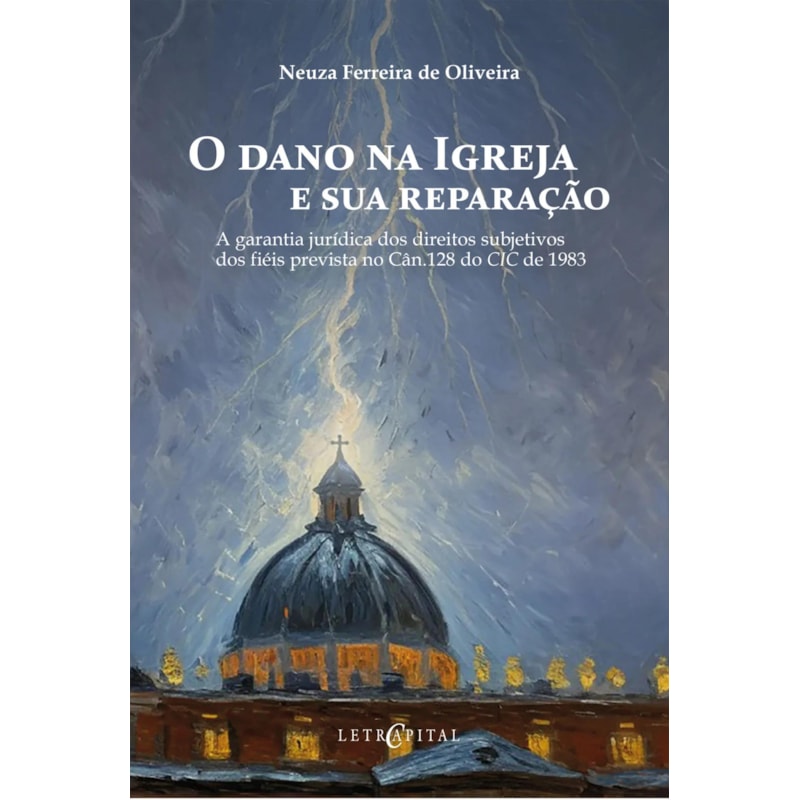 O DANO NA IGREJA E SUA REPARAÇÃO