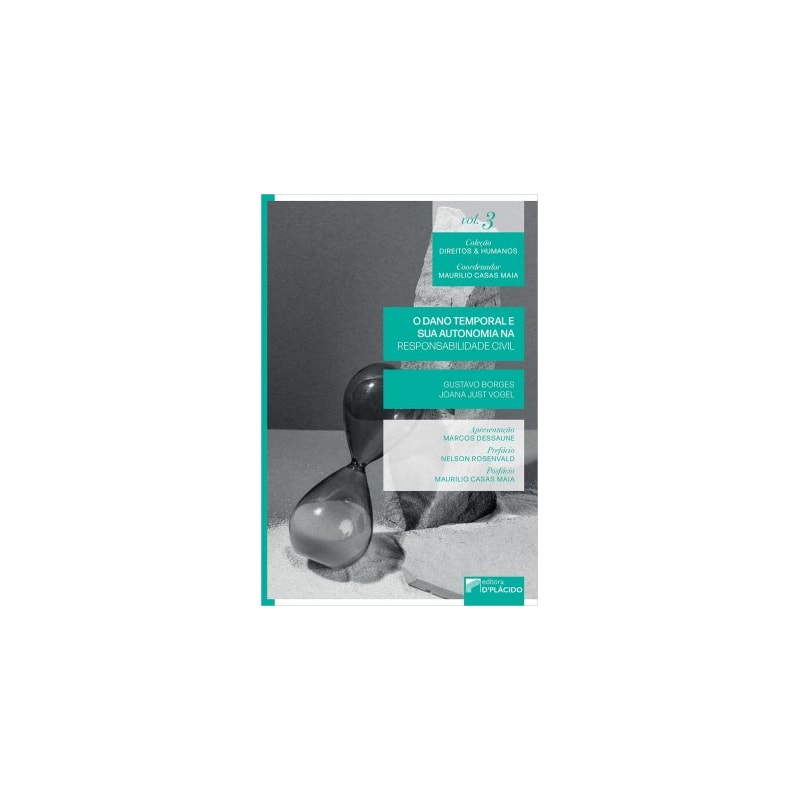 O DANO TEMPORAL E SUA AUTONOMIA NA RESPONSABILIDADE CIVIL