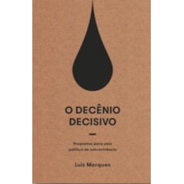 O DECENIO DECISIVO O DECENIO DECISIVO