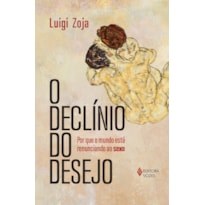 O DECLÍNIO DO DESEJO: POR QUE O MUNDO ESTÁ RENUNCIANDO AO SEXO