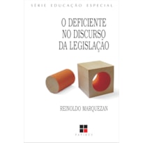 O DEFICIENTE NO DISCURSO DA LEGISLAÇÃO
